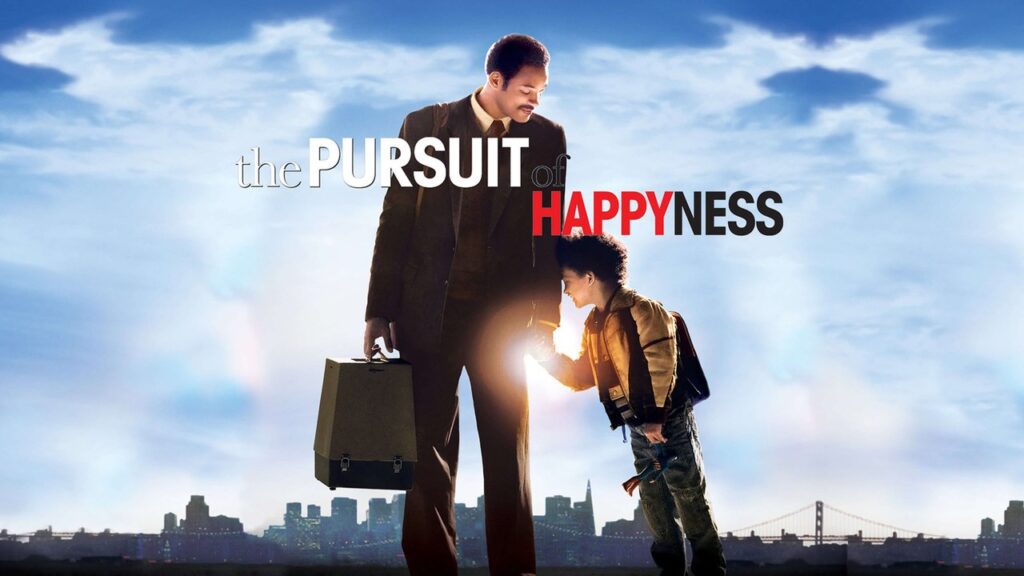 The Pursuit of Happyness